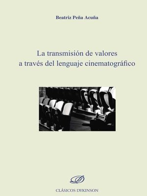 cover image of La transmisión de valores a través del lenguaje cinematográfico